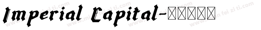 Imperial Capital字体转换